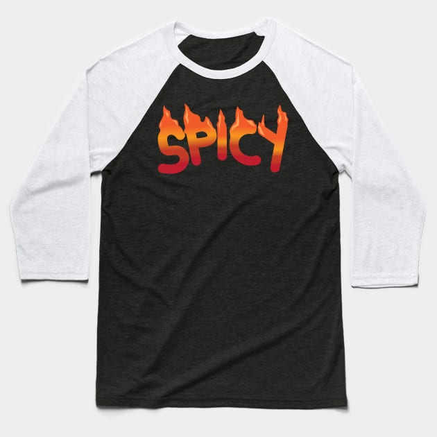 Spicy Baseball T-Shirt by Clothes._.trends